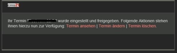Bestätigung, dass ein Termin eingestellt und freigegeben wurde, mit den Optionen 'Termin ansehen', 'Termin ändern' und 'Termin löschen'