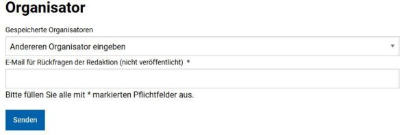 Formular zur Eingabe eines Veranstaltungsorganisators mit Pflichtfeld für E-Mail-Adresse und Schaltfläche 'Senden'
